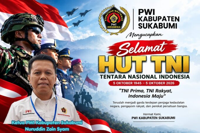 Perkuat Ketahanan Informasi di HUT TNI ke-81, PWI Sukabumi Suarakan Pentingnya Kolaborasi Pers dan TNI